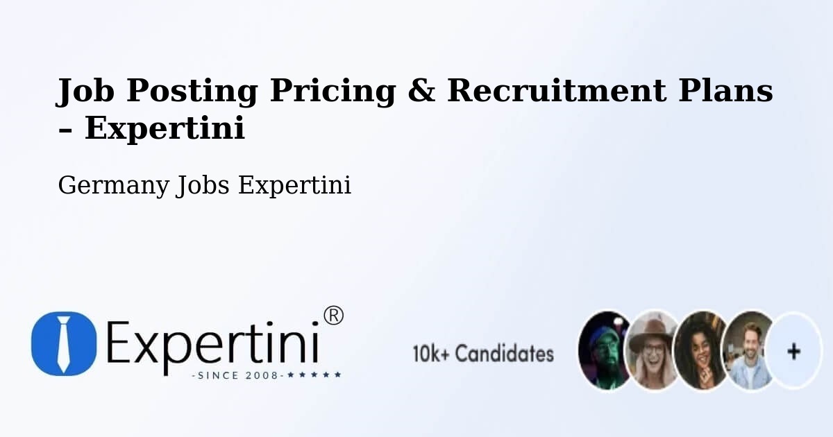 Job Posting Pricing & Recruitment Plans – Treuenbrietzen - Treuenbrietzen, Germany Jobs Expertini